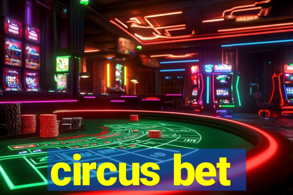 circus bet